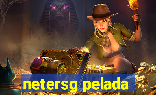 netersg pelada